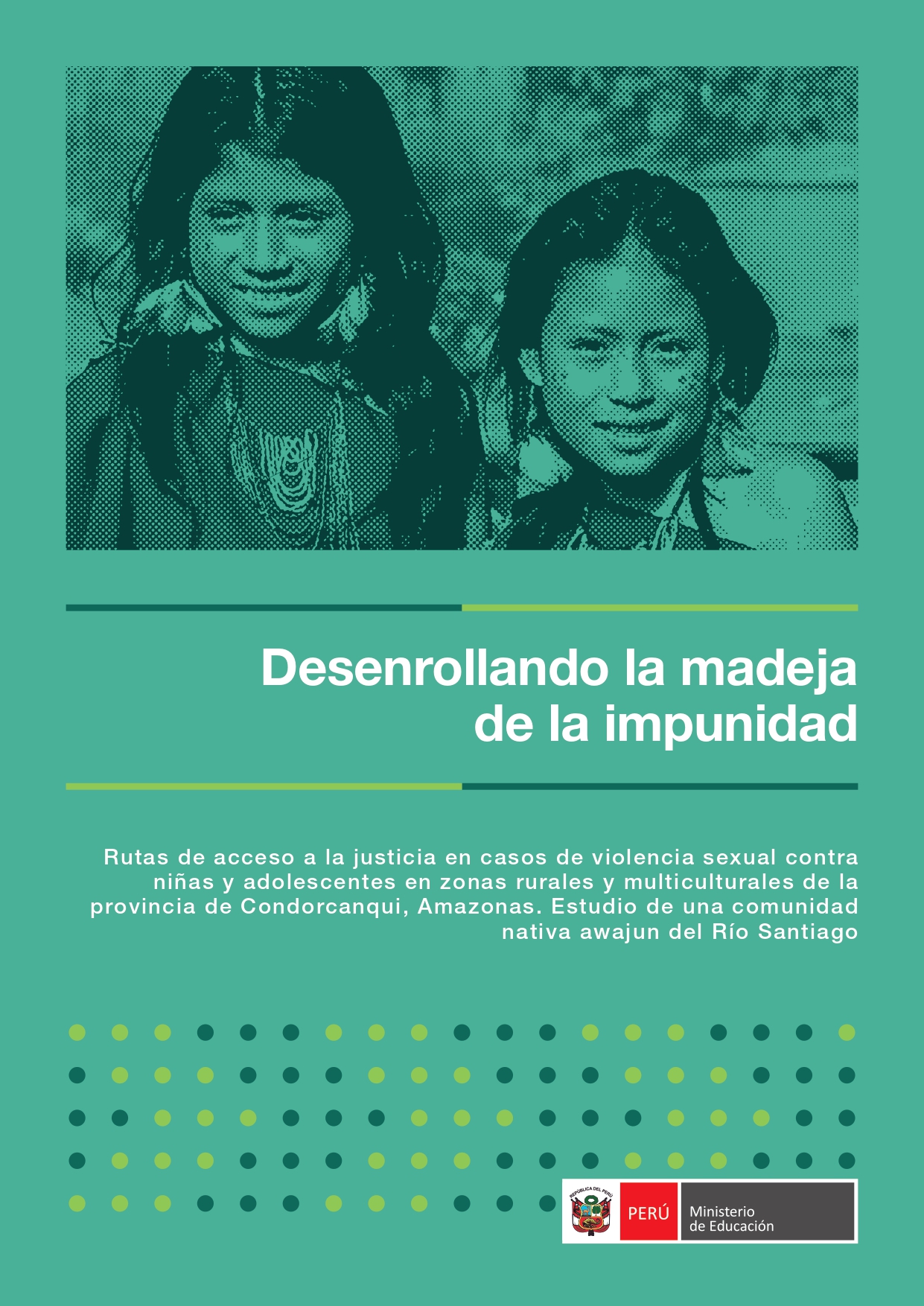 2017_UNFPA Minedu_Desenrollando la madeja de la impunidad violencia sexual_page-0001